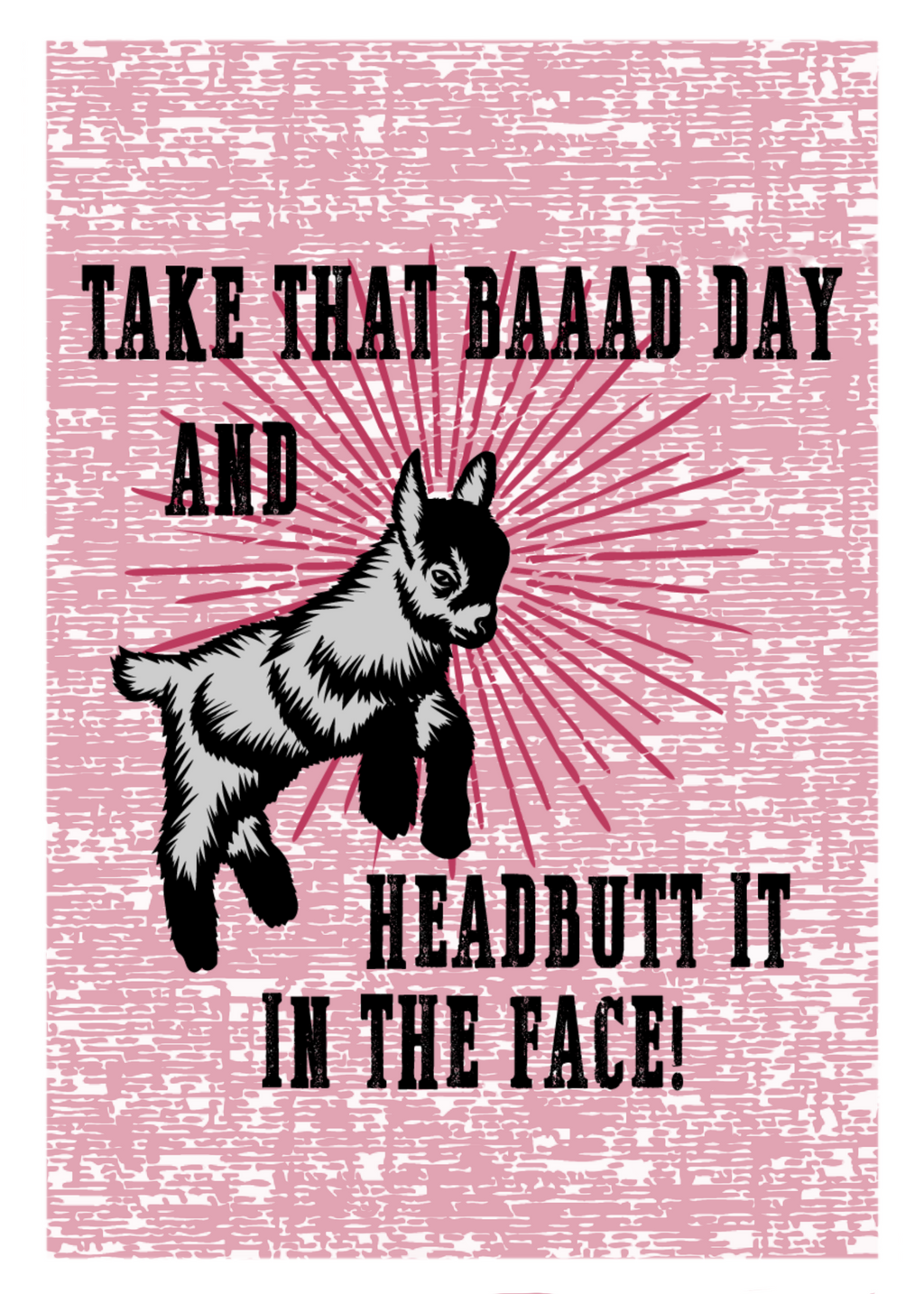 Baad Day Goat Farm Animal Greeting Card, Goat Birthday Card