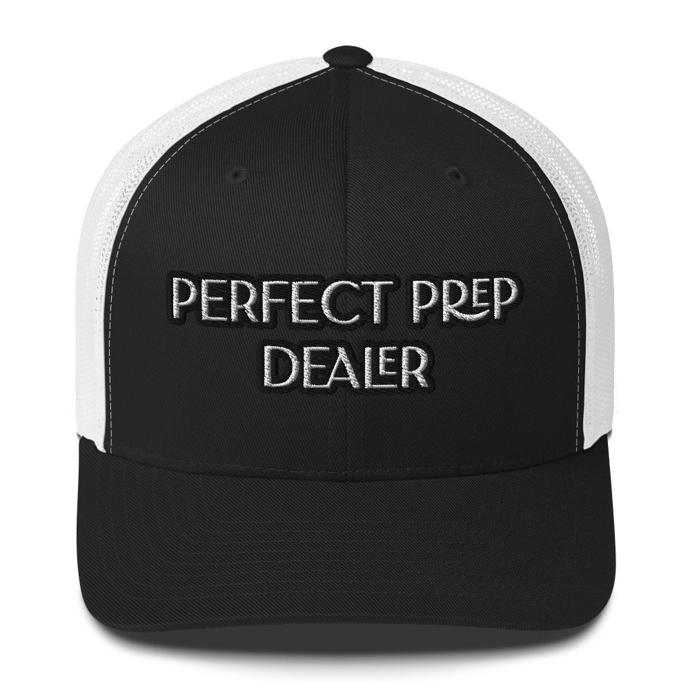 Trucker Cap -  Perfect Prep Dealer